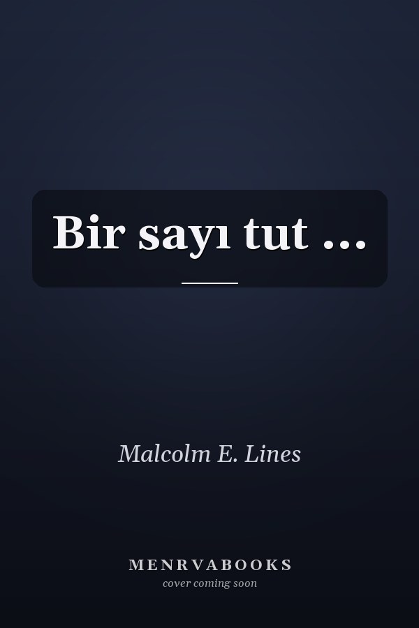 Bir sayı tut ...