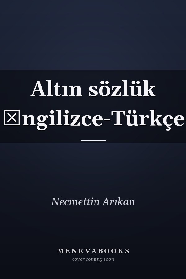 Altın sözlük İngilizce-Türkçe