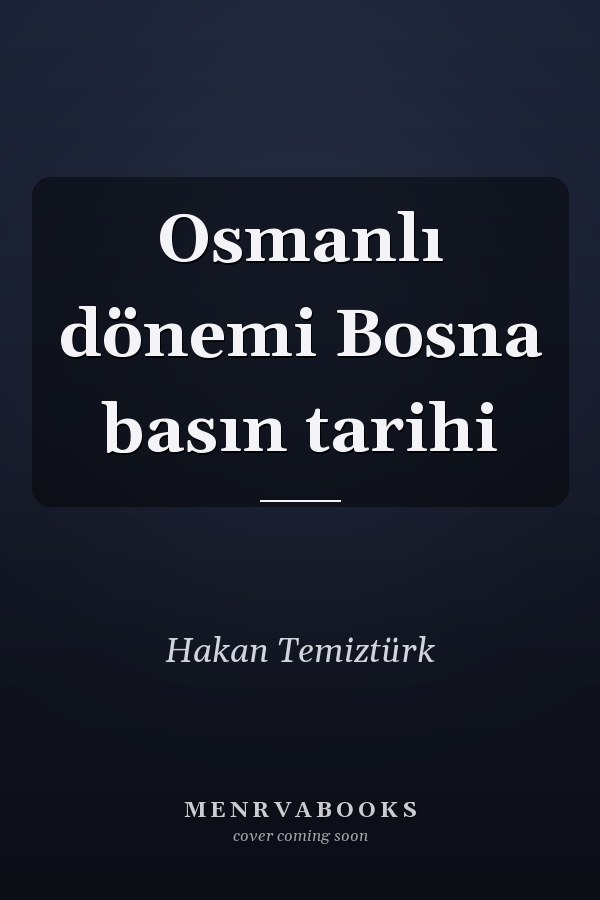 Osmanlı dönemi Bosna basın tarihi