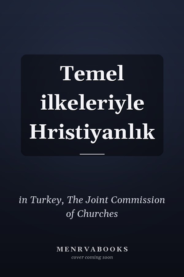 Temel ilkeleriyle Hristiyanlık