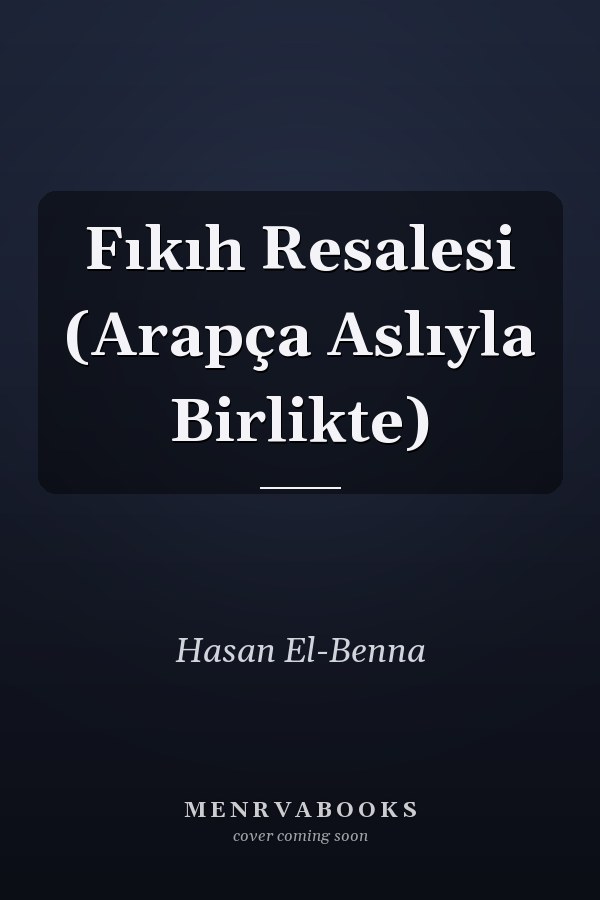 Fıkıh Resalesi (Arapça Aslıyla Birlikte)