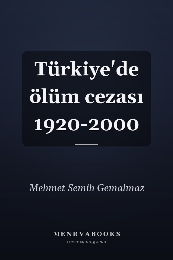 Türkiye'de ölüm cezası 1920-2000
