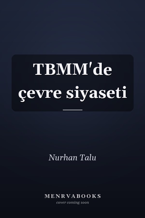 TBMM'de çevre siyaseti