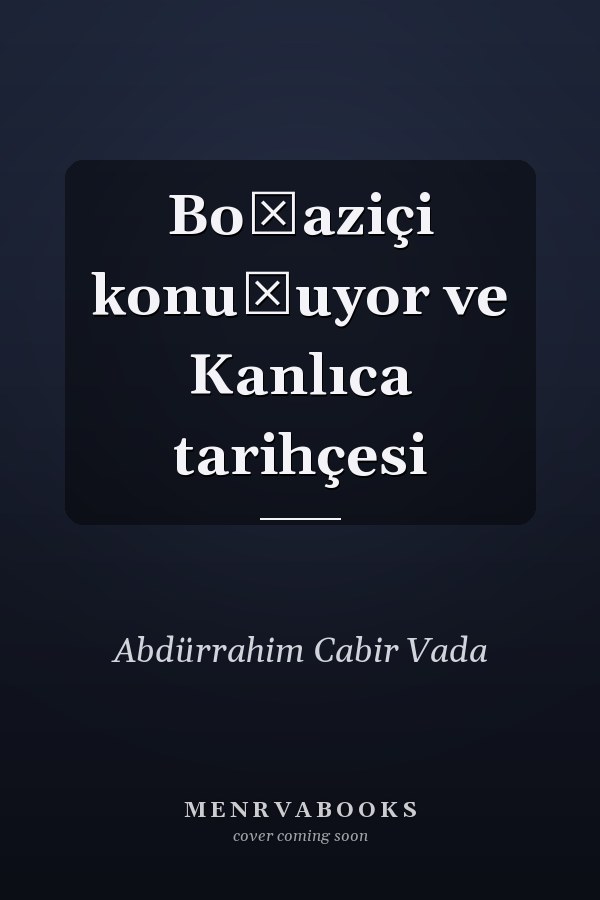 Boğaziçi konuşuyor ve Kanlıca tarihçesi