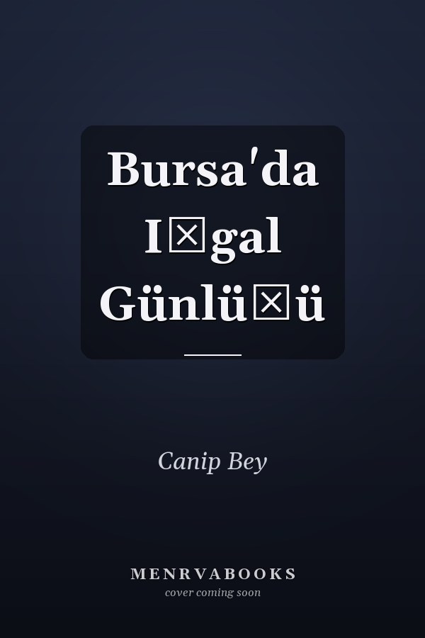 Bursa'da Işgal Günlüğü