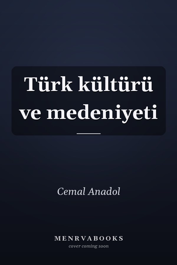 Türk kültürü ve medeniyeti