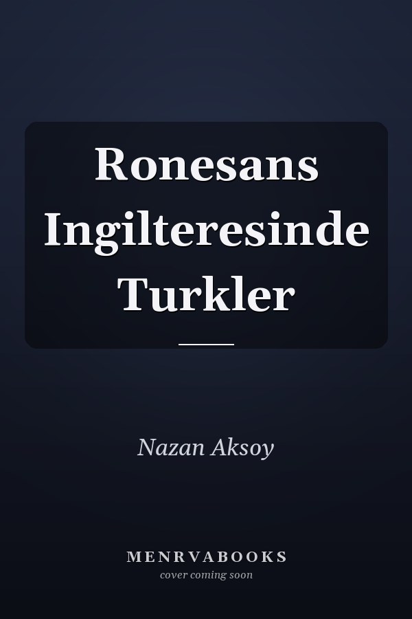 Ronesans Ingilteresinde Turkler