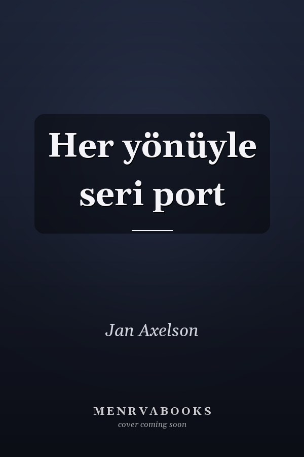 Her yönüyle seri port