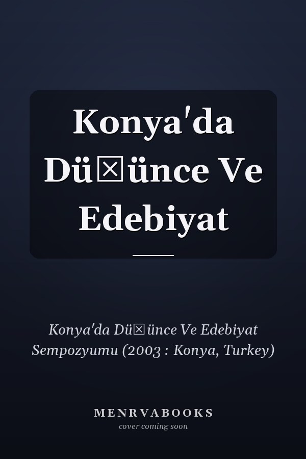 Konya'da Düşünce Ve Edebiyat