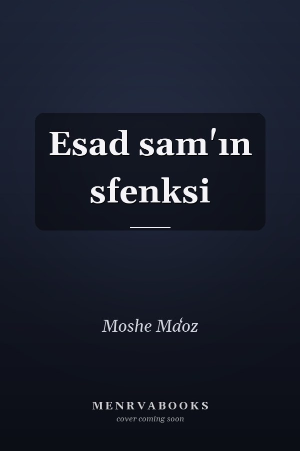 Esad sam'ın sfenksi