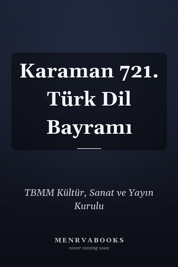 Karaman 721. Türk Dil Bayramı