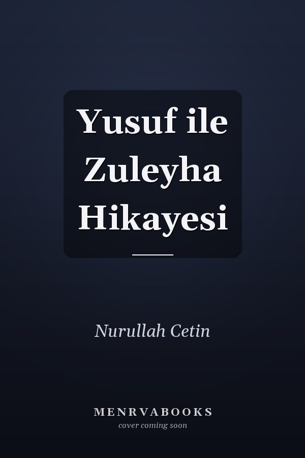 Yusuf ile Zuleyha Hikayesi