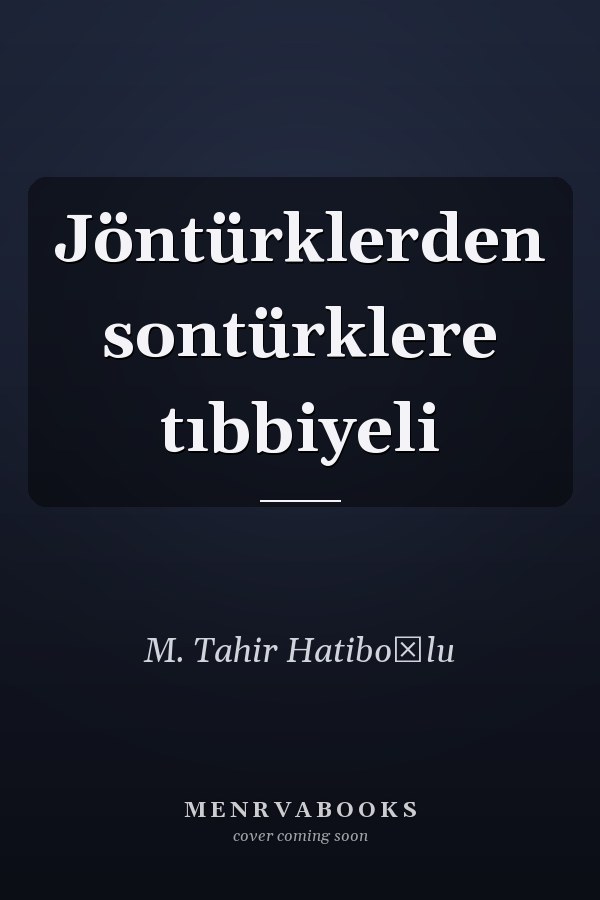 Jöntürklerden sontürklere tıbbiyeli