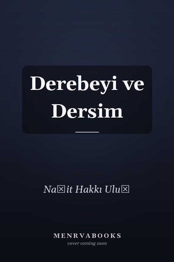 Derebeyi ve Dersim