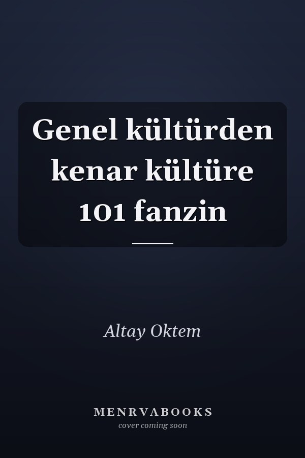 Genel kültürden kenar kültüre 101 fanzin