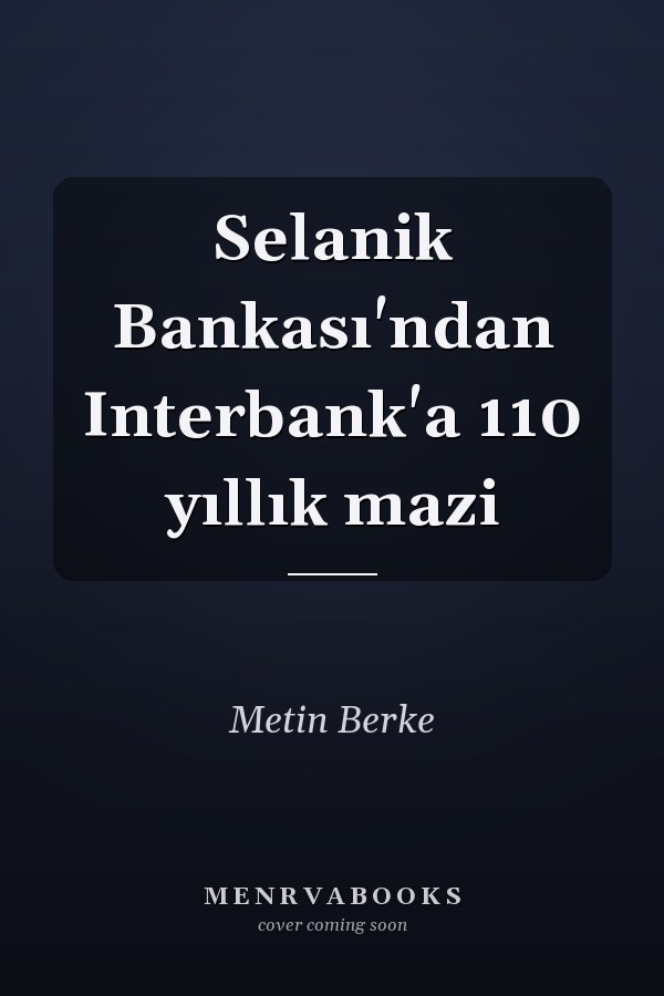 Selanik Bankası'ndan Interbank'a 110 yıllık mazi