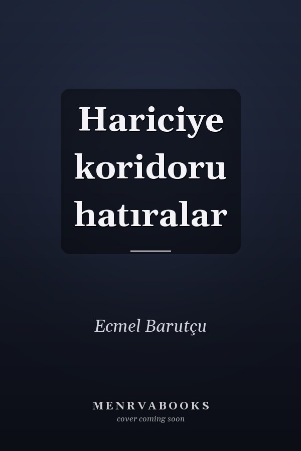 Hariciye koridoru hatıralar
