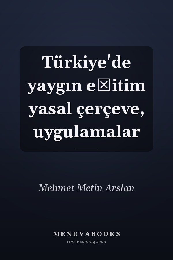 Türkiye'de yaygın eğitim yasal çerçeve, uygulamalar