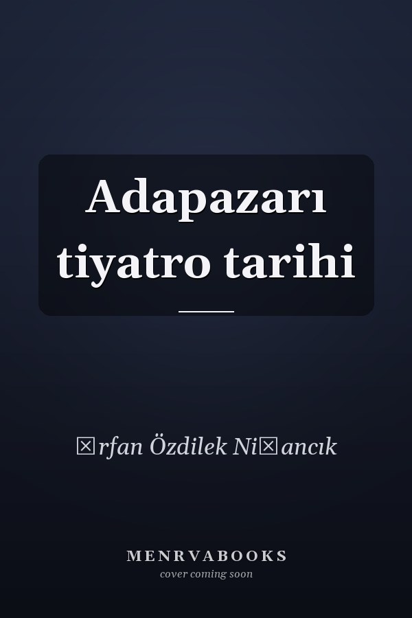 Adapazarı tiyatro tarihi