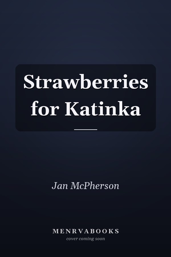 Strawberries for Katinka