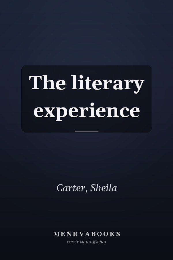 The literary experience