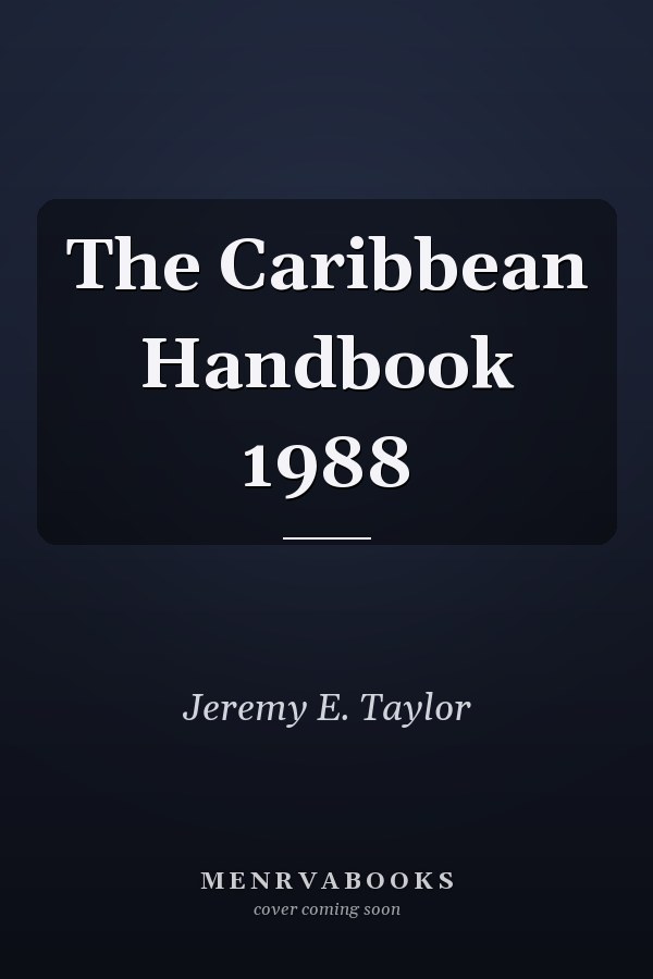 The Caribbean Handbook 1988