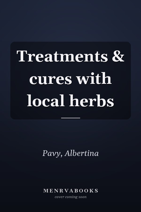 Treatments & cures with local herbs