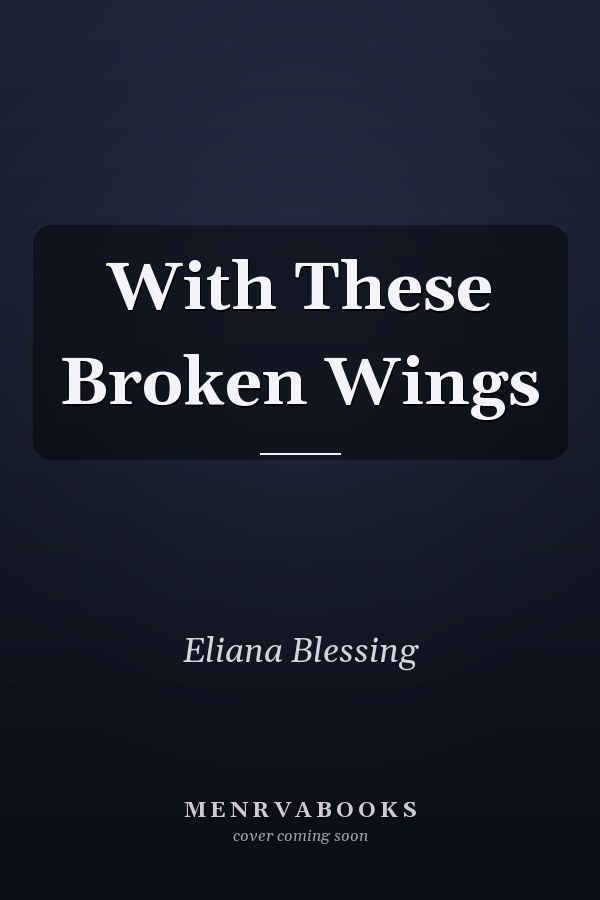 With These Broken Wings