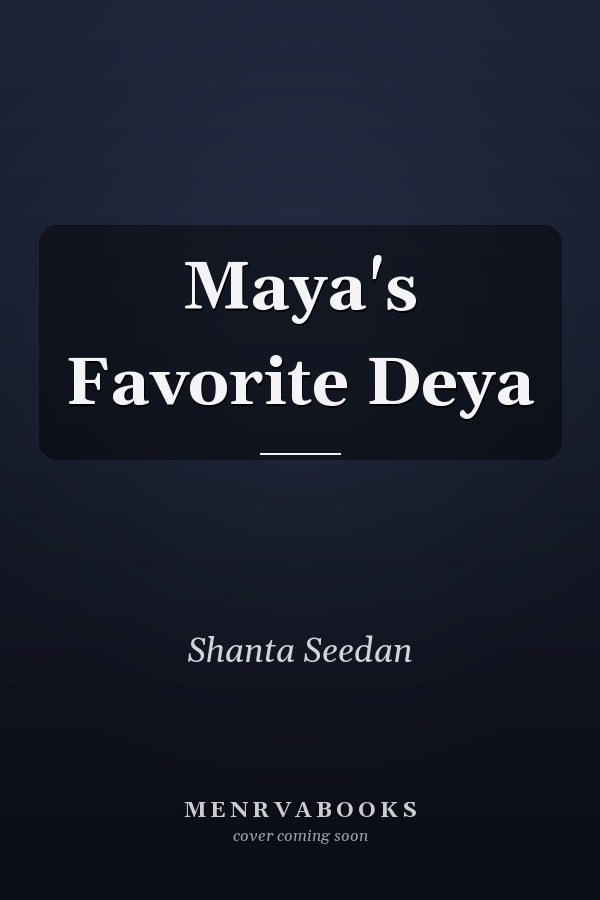 Maya's Favorite Deya