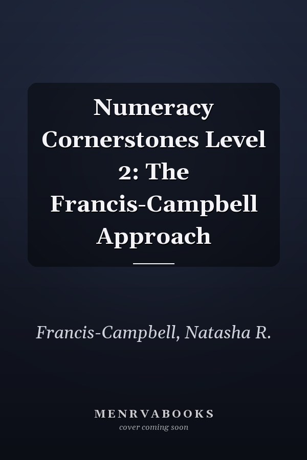 Numeracy Cornerstones Level 2: The Francis-Campbell Approach