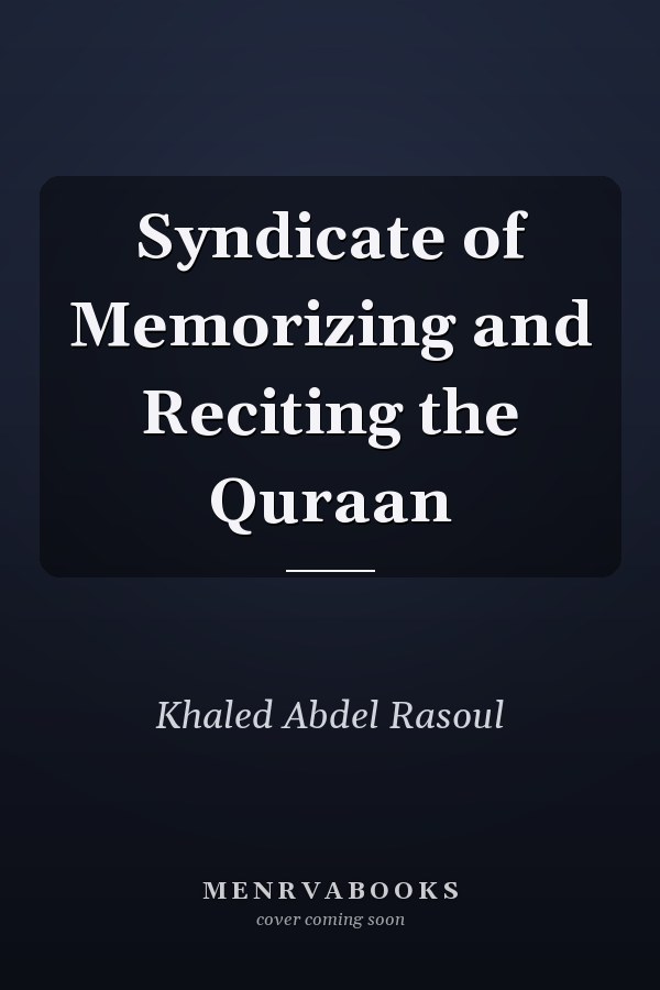Syndicate of Memorizing and Reciting the Quraan