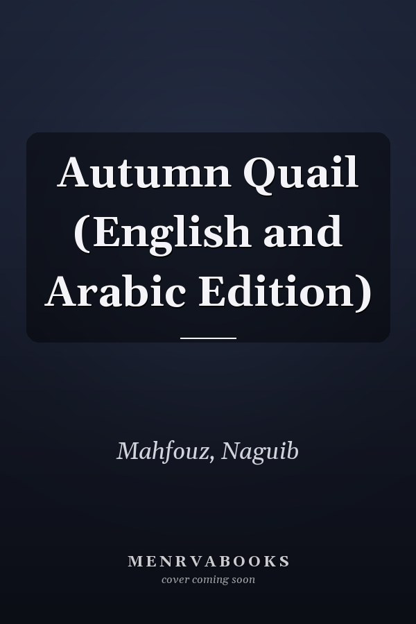 Autumn Quail (English and Arabic Edition)