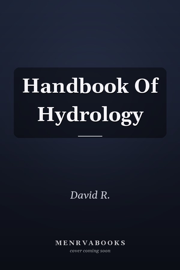 Handbook Of Hydrology