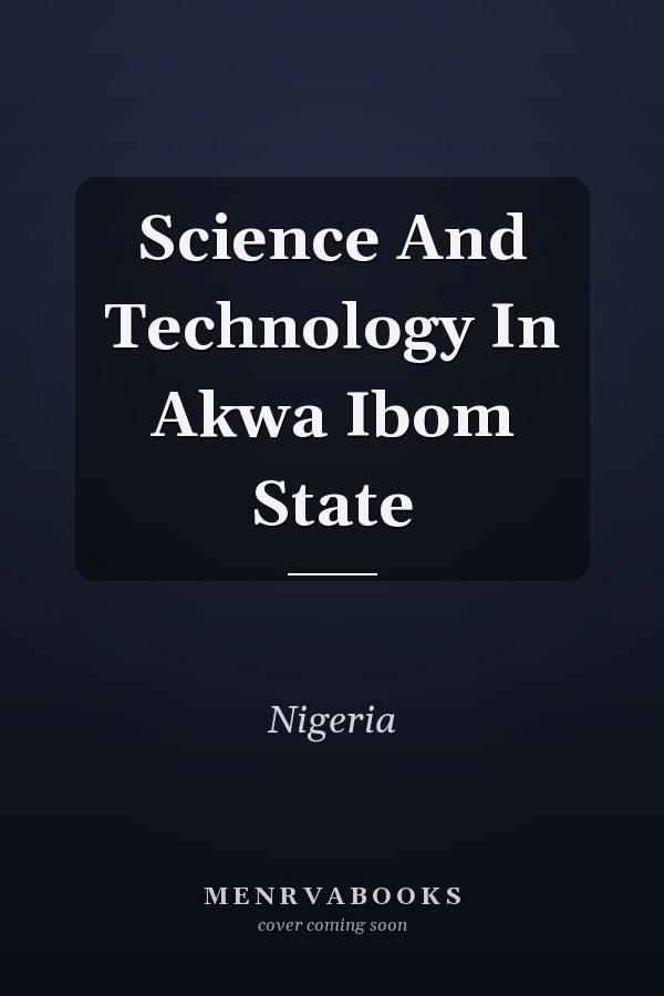 Science And Technology In Akwa Ibom State