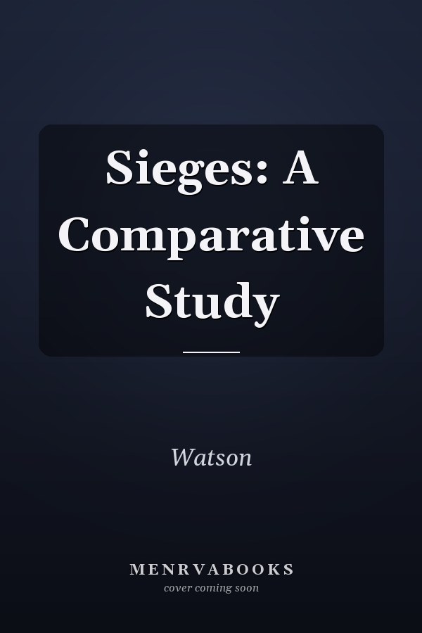 Sieges: A Comparative Study