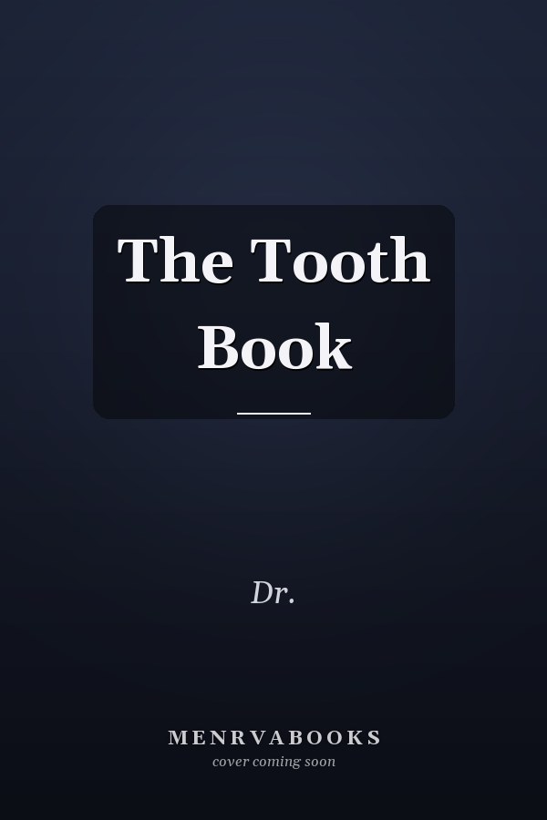 The Tooth Book