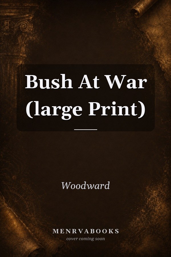 Bush At War (large Print)