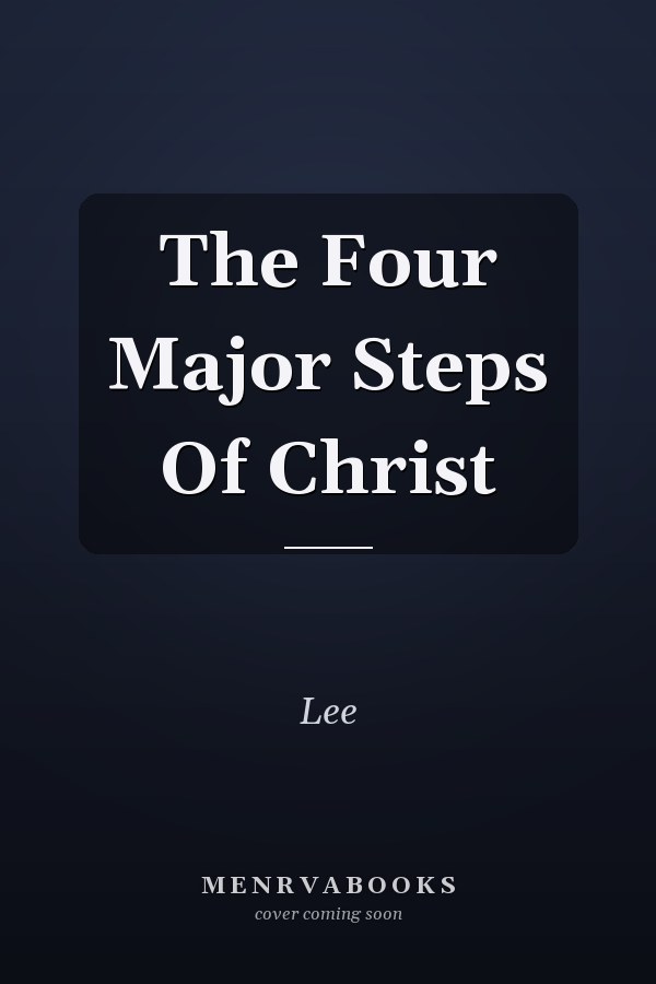 The Four Major Steps Of Christ