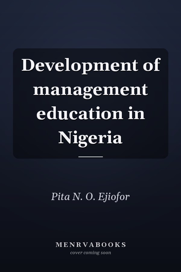 Development of management education in Nigeria