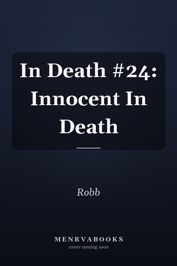 In Death #24: Innocent In Death