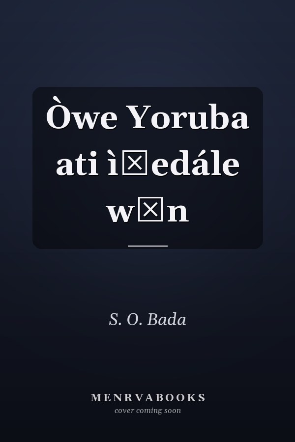 Òwe Yoruba ati ìṣedále wọn