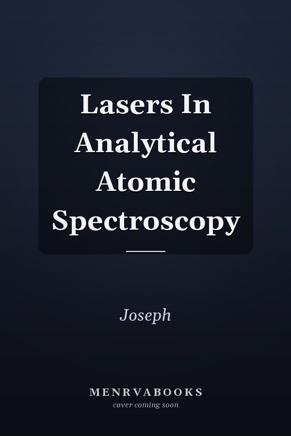 Lasers In Analytical Atomic Spectroscopy