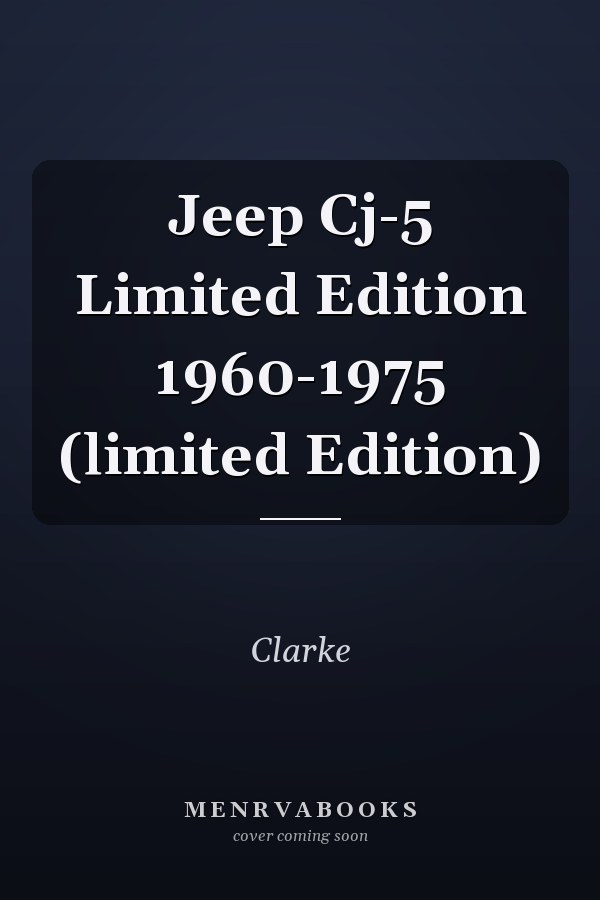 Jeep Cj-5 Limited Edition 1960-1975 (limited Edition)