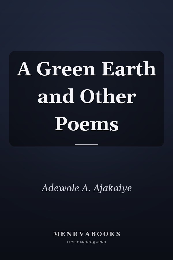 A Green Earth and Other Poems