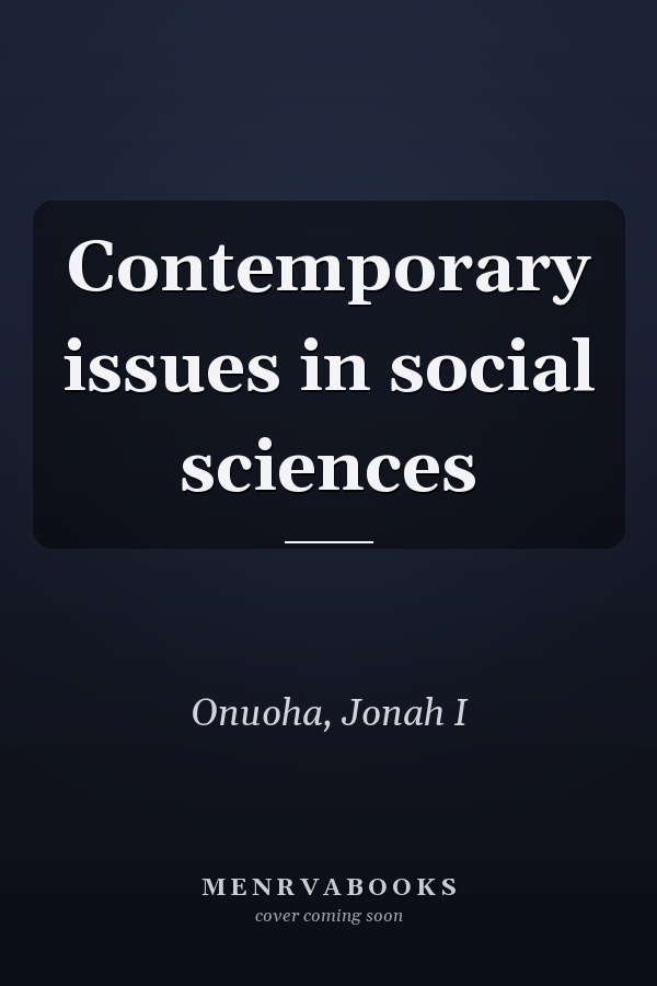 Contemporary issues in social sciences