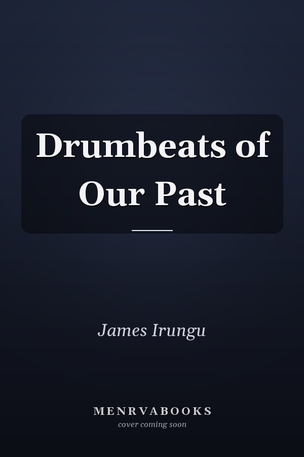 Drumbeats of Our Past