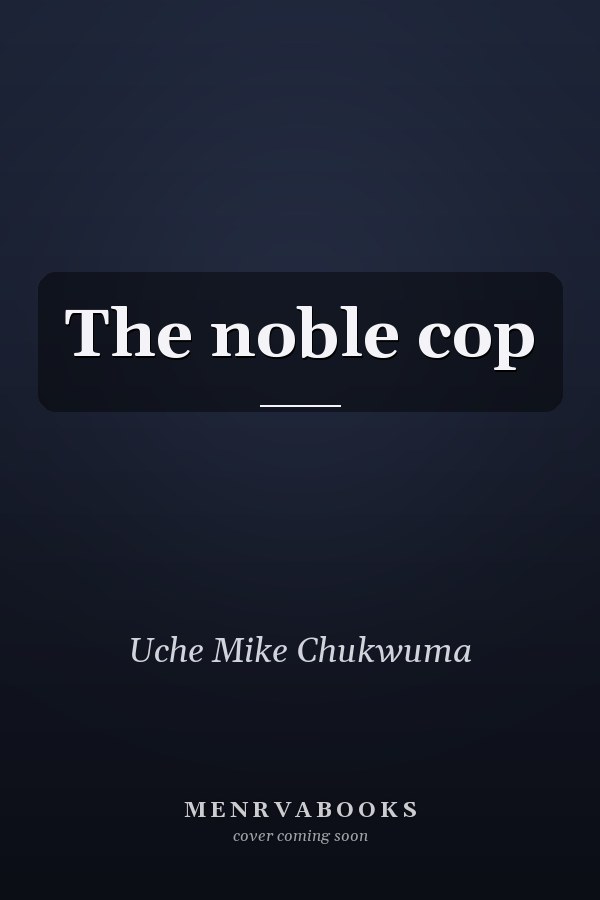 The noble cop
