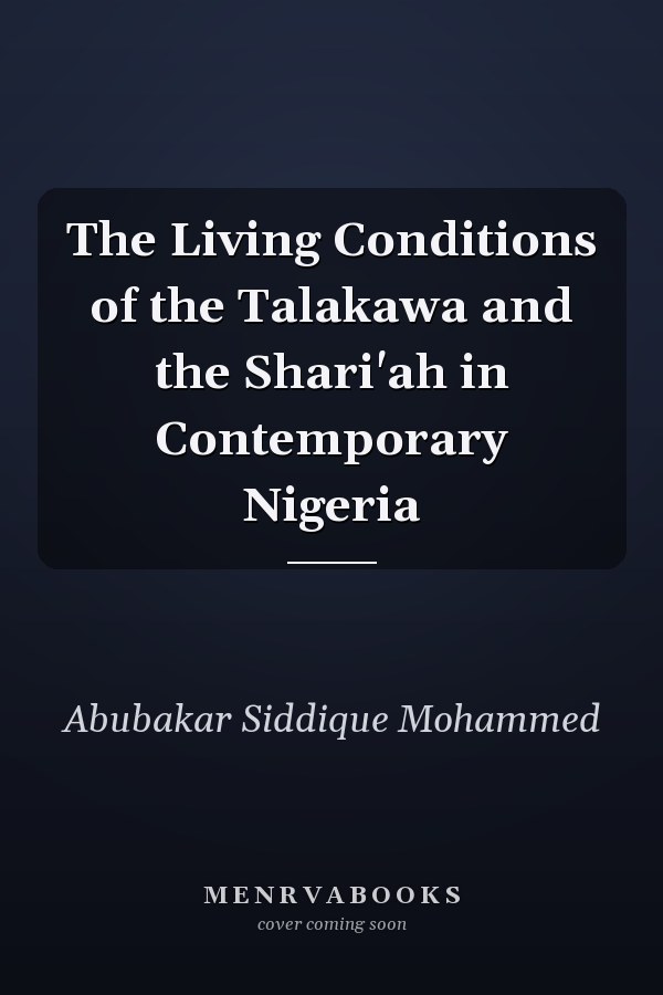 The Living Conditions of the Talakawa and the Shari'ah in Contemporary Nigeria