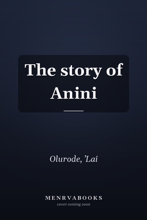 The story of Anini