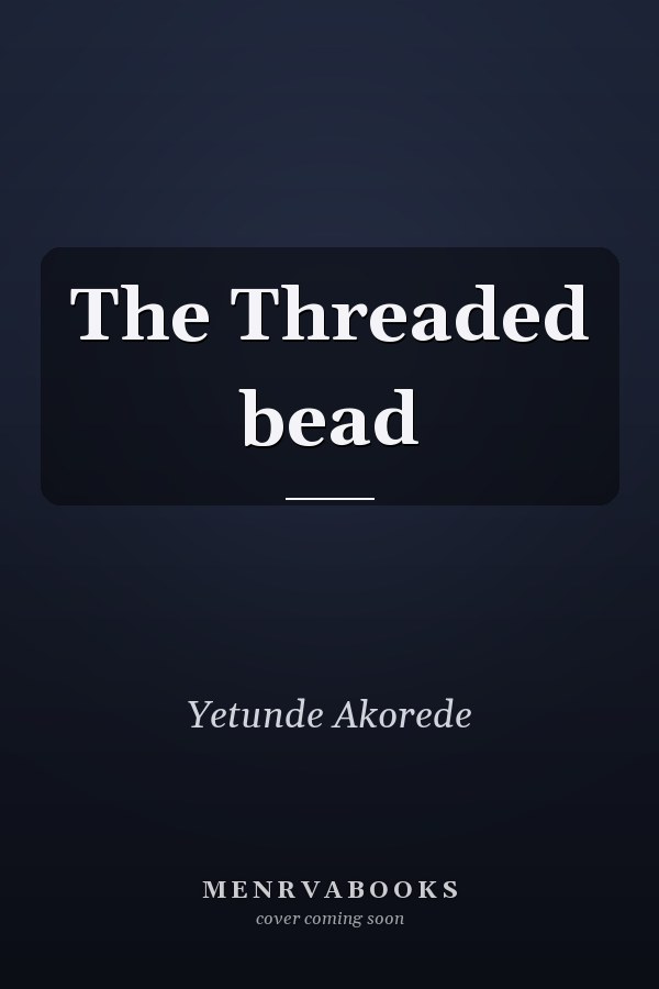 The Threaded bead